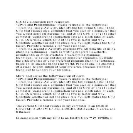 CIS 512 discussion post responses.CPUs and Programming Pleas.docx