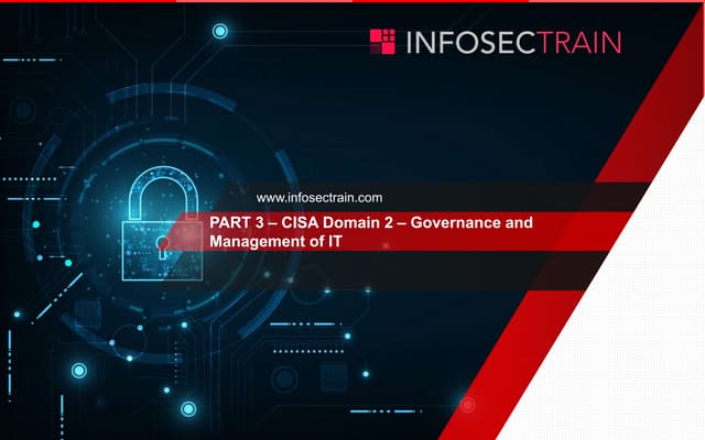 Cisa domain 2 part 3 governance and management of it