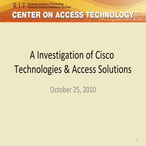 A Investigation of Cisco Technologies & Access Solutions