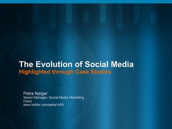 The Evolution and State of Social Media through Cisco Case Studies