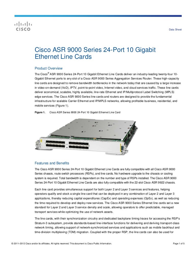 Cisco asr 9000 series 24 port 10 gigabit line cards.