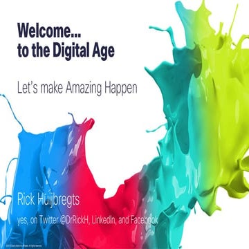 The Future Of Information Technology: Welcome…to the Digital Age