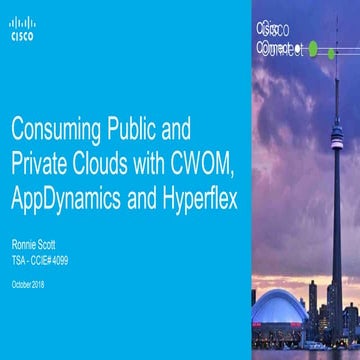 Cisco Connect Toronto 2018   consuming public and private clouds