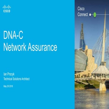 Cisco connect winnipeg 2018   a look at network assurance in dna center