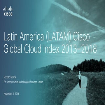 Cisco Global Cloud index Public deck 2013 2018 latam prensa