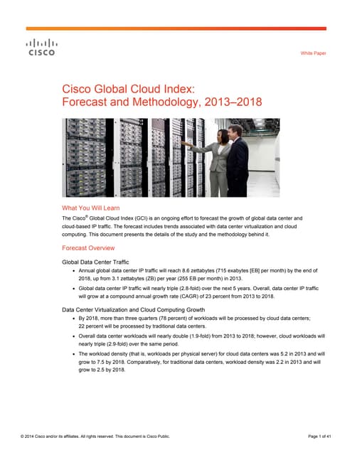 Cisco Global Cloud Index (GCI) 2014...