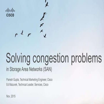 Eliminating SAN Congestion Just Got Much Easier-  webinar - Nov 2015 