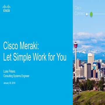 Cisco Meraki: Let Simple Work For You