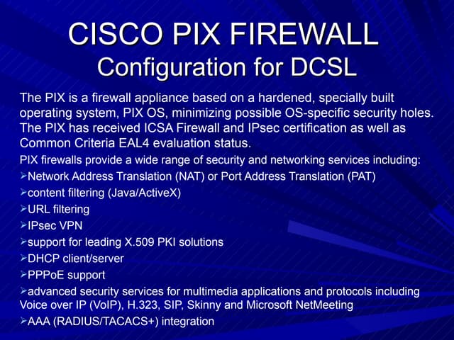 Cisco pix firewall configuration for dcsl