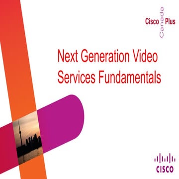 Next Generation Video Services Fundamentals