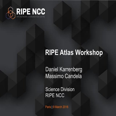 RIPE Atlas - Cisco Workshop