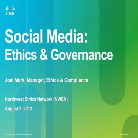 Social Media: Ethics and Governance