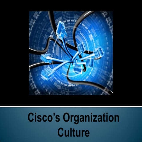 Cisco’s Organization Culture