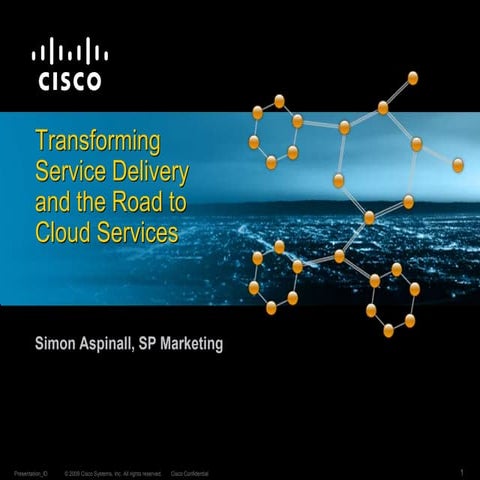Service Delivery and Foundation for Cloud Based Services