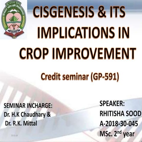Cisgenesis and its Implications in Crop Improvement- credit seminar