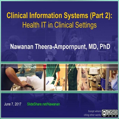 Clinical Information Systems (Part 2) - Health IT in Clinical Settings