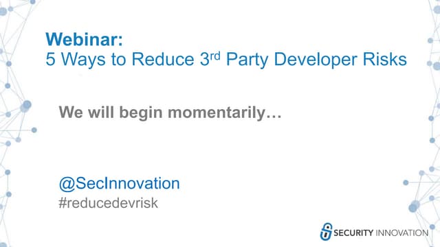 5 Ways to Reduce 3rd Party Developer Risk