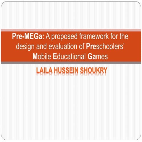 Pre-Mega, A Proposed Framework for the Design and Evaluation of Preschoolers'...