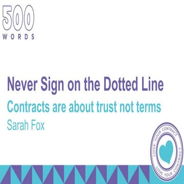 Never Sign on the Dotted Line