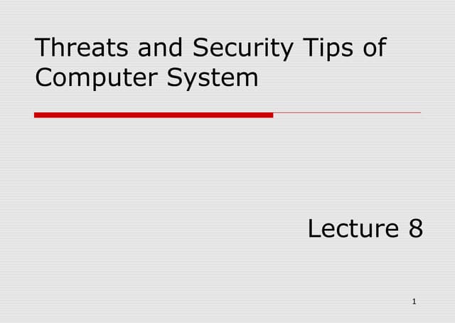 Threats and Security Tips of Computer System