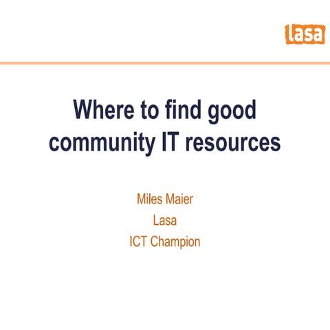 Community IT resources