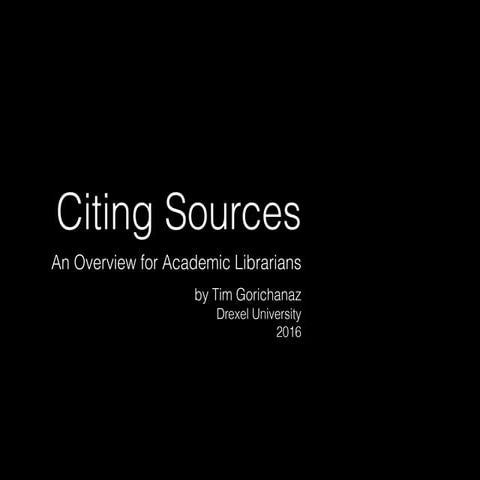 Citing Sources: An Overview for Academic Librarians