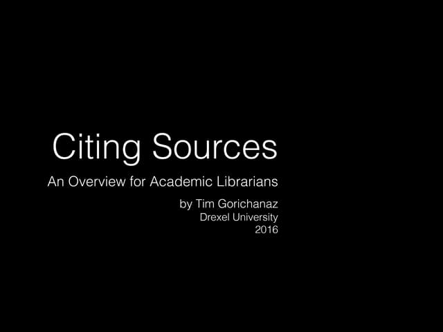 Citing Sources: An Overview for Academic Librarians