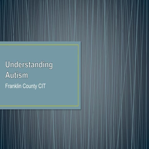 Understanding Autism