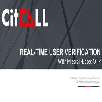 Citcall : Real-Time User Verification with Missed-Call Based OTP