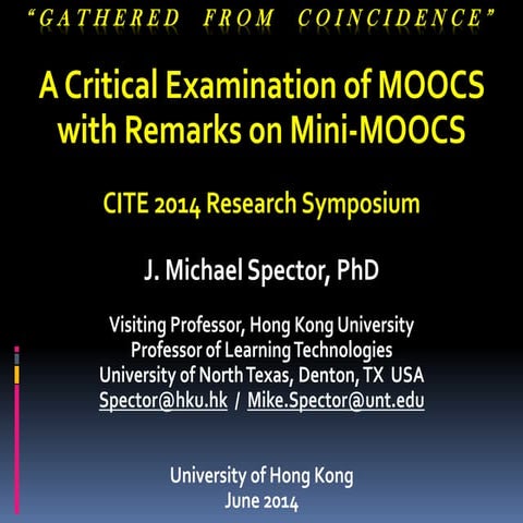 A Critical Examination of MOOCs with Remarks about Mini-MOOCs