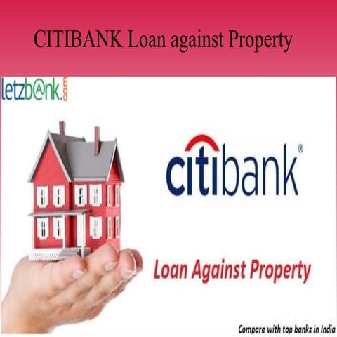 Citibank loan against property