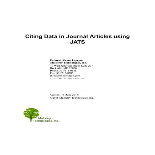 Citing Data in Journal Articles using JATS by Deborah A. Lapeyre