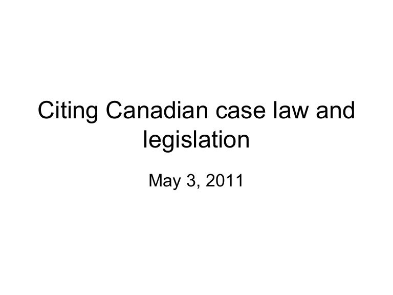 Citing canadian case law and legislation