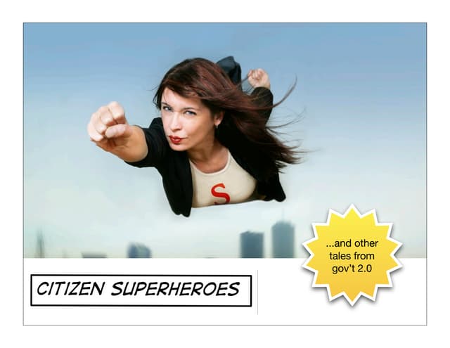Citizen Superheroes (given at Web D...
