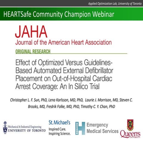 Effect of Optimized Versus Guidelines‐Based AED Placement on Out‐of‐Hospital Cardiac Arrest Coverage: An In Silico Trial.