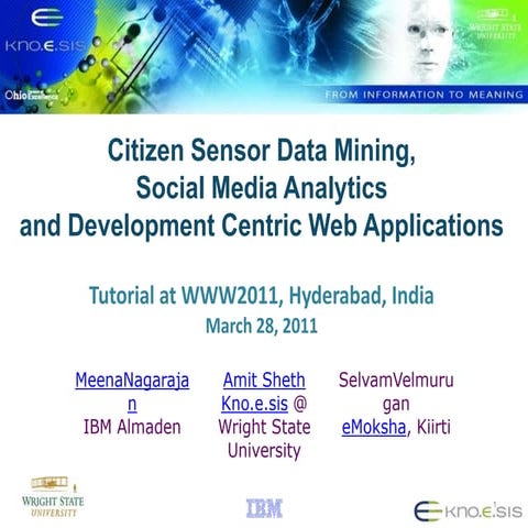 Citizen Sensor Data Mining, Social Media Analytics and Development Centric ...