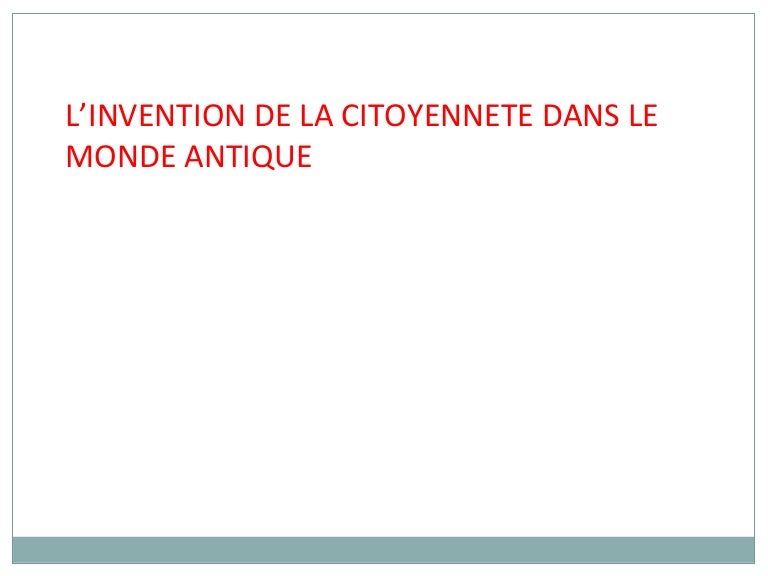 L Invention De La Citoyennete A Athenes Et A Rome