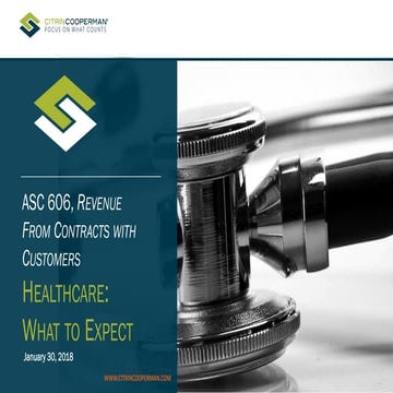 ASC 606, Revenue From Contracts with Customers Health Care:  What to Expect