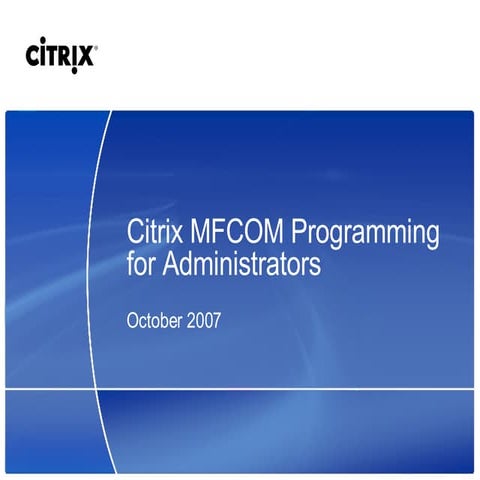 Citrix Mfcom Programming For Administrators
