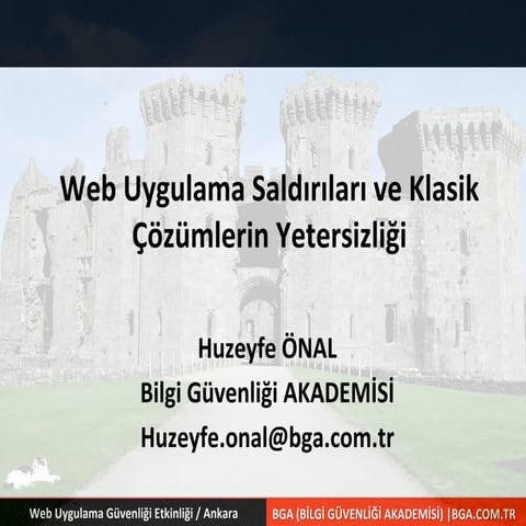 Web	Uygulama Saldırıları ve Klasik Çözümlerin Yetersizliği