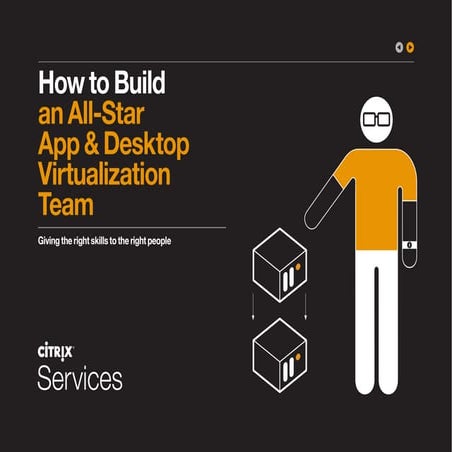 New eBook! Citrix howto build an all star app desktop virtualization team
