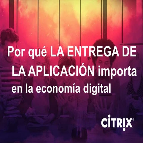Por qué la ENTREGA DE APLICACIONES es importante en la economía de la era dig...