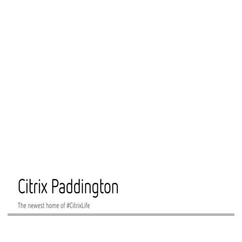 Citrix Paddington