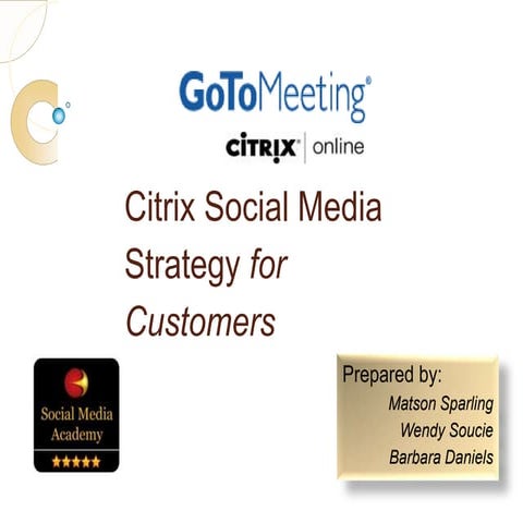 Citrix Social Media Strategy For Customers