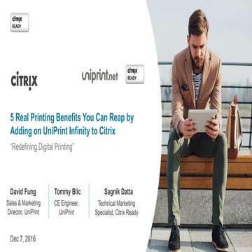 5 Real Printing Benefits You Can Reap By Adding UniPrint to Citrix