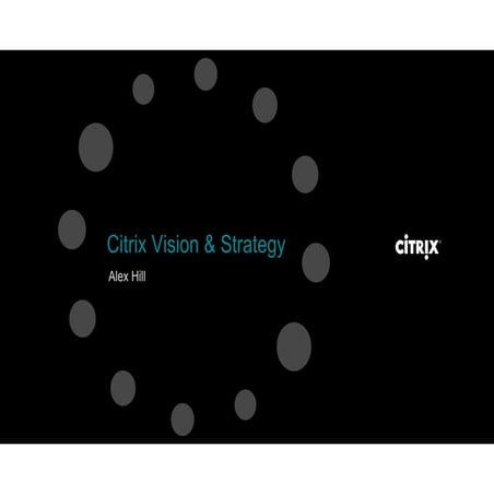 Citrix Vision And Strategy Oct 2009