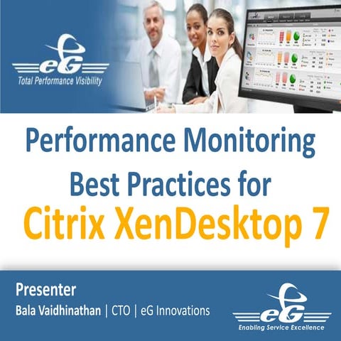 Citrix XenDesktop 7 Performance Monitoring Best Practices