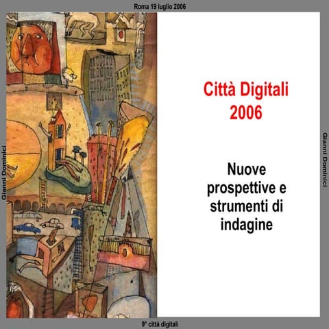 Città digitali 2006. La metodologia