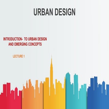 City-UD_m.arch Unit 1_lec1 and 2 and 305.pdf