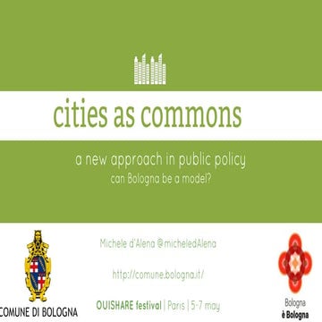 City as a commons: a new way to do public policy 